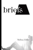 Melissa Zoller - briefs, Häftad. Tillgänglighet: Lägg i varukorg