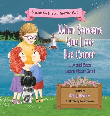 When Someone You Love Has Cancer