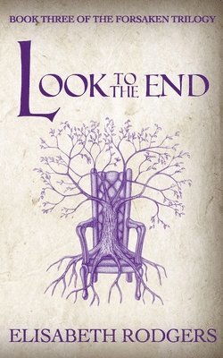 Elisabeth Rodgers - Look To The End, Häftad