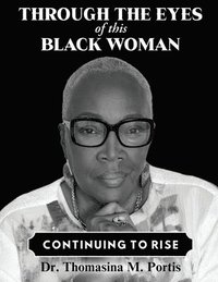 bokomslag Through the Eyes of this Black Woman