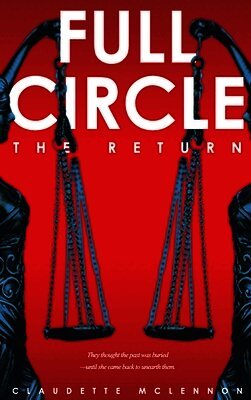 Claudette H McLennon - Full Circle, Inbunden