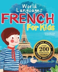 bokomslag French for Kids - A World Languages Picture Book