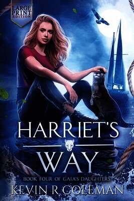 Harriet's Way (LP): Book 4 of Gaia's Daughters (LP): Book 4 of Gaia's Daughters