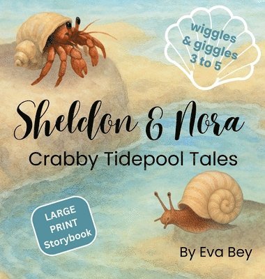Sheldon & Nora: Crabby Tidelpool Tales 1