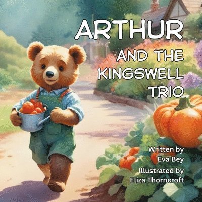 Eva Bey - Arthur and the Kingswell Trio, Häftad