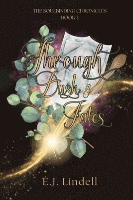 Through Dusk & Fates