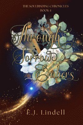 Through Sorrow & Embers