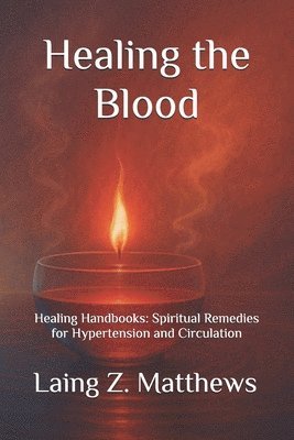 Healing the Blood