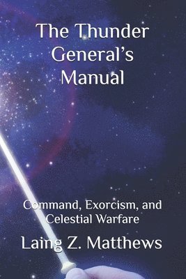 Thunder General's Manual