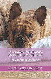 bokomslag Introduction to Social Cognitive Animal Training