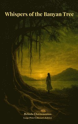 bokomslag Whispers of the Banyan Tree: A Literary Mystery of Memory, Myth, and Justice