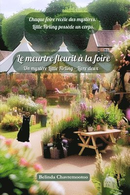 Belinda Chavremootoo - meurtre fleurit à la foire, Häftad