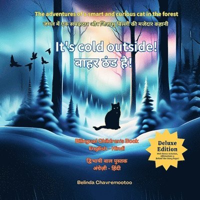 Belinda Chavremootoo - It's cold outside! / बाहर ठंड है! (Bilingual, Häftad