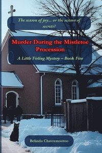 bokomslag Murder During the Mistletoe Procession