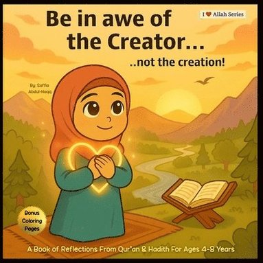 bokomslag Be in Awe of the Creator...not the creation!