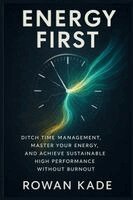 Rowan Kade - Energy First, Häftad