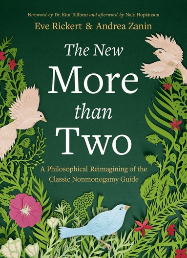 Eve Rickert, Andrea Zanin - New More Than Two, Häftad