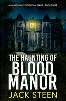 Jack Steen - Haunting of Blood Manor, Häftad