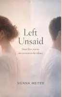 Sienna Meiter - Left Unsaid, Häftad. Tillgänglighet: Lägg i varukorg