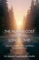 Jasmin Tzortzakakis Malik - Human Cost of Long Covid, Häftad
