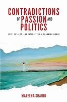 Maleeha Shahid - Contradictions of Passion and Politics, Häftad
