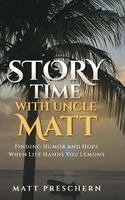 Matt Preschern - Storytime with Uncle Matt, Inbunden