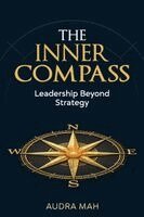 Audra Mah - Inner Compass, Häftad