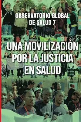 Ronald Labonté, Chiara Bodini - Movilización por la Justicia en Salud, Häftad