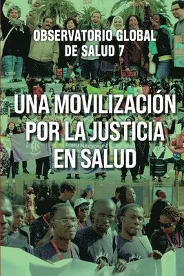 Ron Labonte, Chiara Bodini, Ronald LaBonte, Chiara Bondini, Ronald Labonte - Una Movilizacion por la Justicia en Salud B&W, Häftad