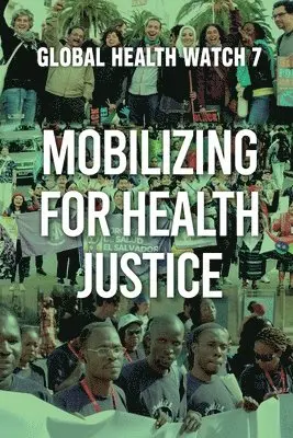 Ron Labonte, Chiara Bodini, Ron LaBonte, Chiara Bodini, Ron Labonte - Mobilizing for Health Justice B&W, Häftad