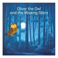 bokomslag Oliver the Owl and the Missing Stars