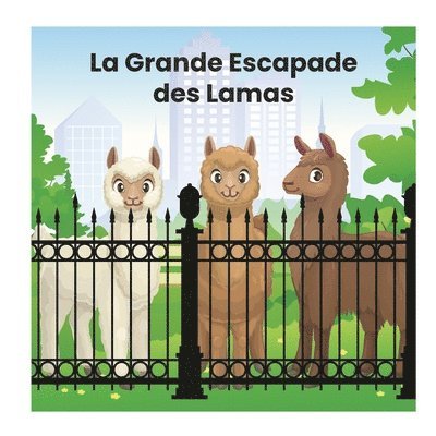 Grande Escapade des Lamas