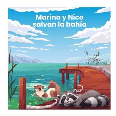 Marina y Nico salvan la bahía