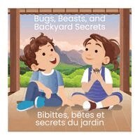 Louise Casavant - Bugs, Beasts, and Backyard Secrets, Häftad. Tillgänglighet: Lägg i varukorg