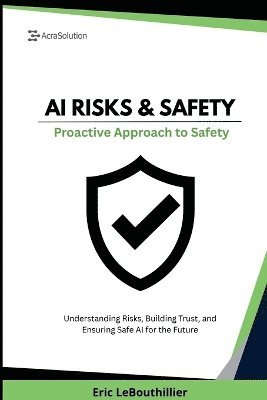 Lebouthillier - AI Risks and Safety, Häftad