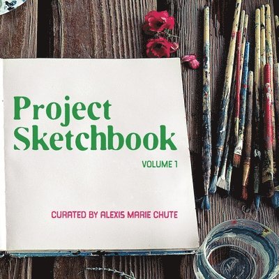 Project Sketchbook: Volume 1