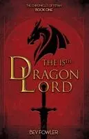 Bev Fowler - 15th Dragon Lord, Häftad. Tillgänglighet: Lägg i varukorg