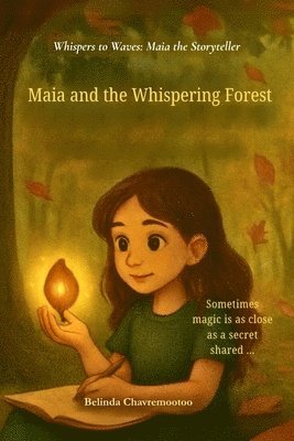 Maia and the Whispering Forest