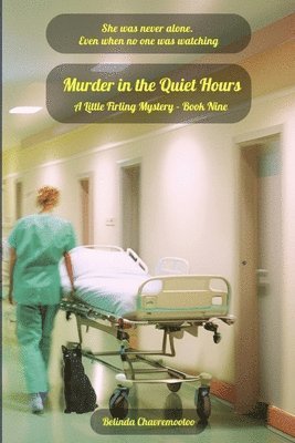 Murder in the Quiet Hours