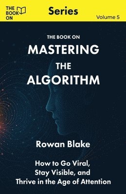 Mastering the Algorithm