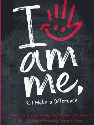 A Group of Amazing Young Authors - I Am Me & I Make a Difference!, Häftad