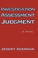 Jeremy Akerman - Investigation Assessment Judgment, Häftad