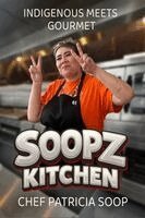 Patricia Soop - Soopz Kitchen: Indigenous Family Recipes and Stories, Häftad