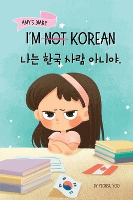Yeonsil Yoo - I'm Not Korean, Häftad