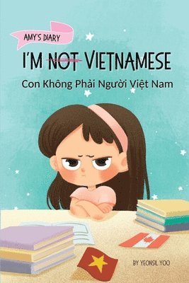 Yeonsil Yoo - I'm Not Vietnamese (Con Không Phải Người Việt Nam), Häftad