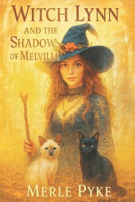 Merle Pyke - Witch Lynn and the Shadows of Melville, Häftad