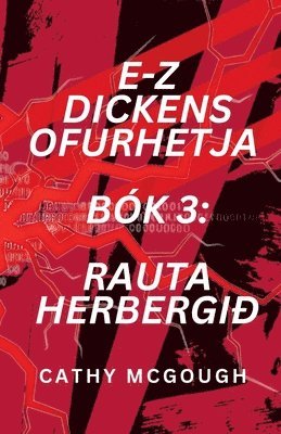 Cathy McGough - E-Z Dickens Ofurhetja Bók 3 Icelandic Edition E-Z Dickens Series, Häftad