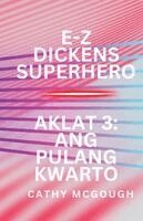 E-Z Dickens Superhero Aklat 3 Filipino Edition