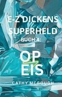 Cathy McGough - E-Z Dickens Superheld Buch 4 Luxembourgish Edition E-Z Dickens Series, Häftad