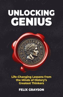 Felix Grayson - Unlocking Genius, Häftad